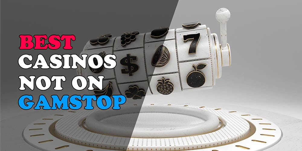 Exploring Casinos Not Registered on Gamstop 1275837127 Exploring Casinos Not Registered on Gamstop 1275837127